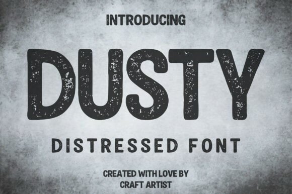 Dusty: The Heavy Distressed Font for Gritty Designs