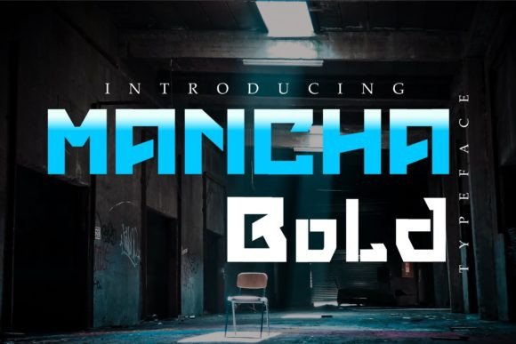 Mancha Bold: A Modern Typeface for Bold Creatives