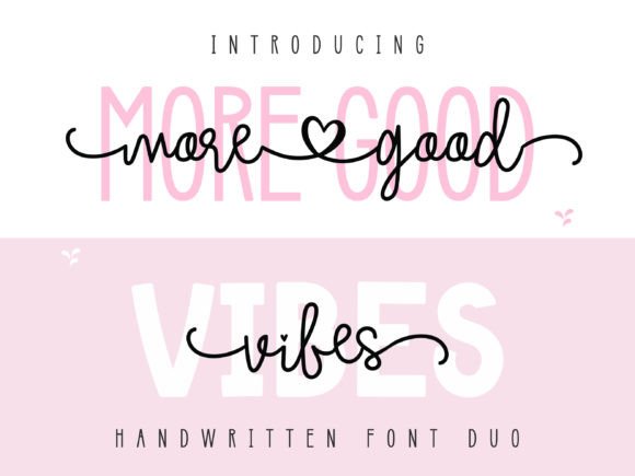 More Good Vibes Duo: A Handwritten Font for Modern Design