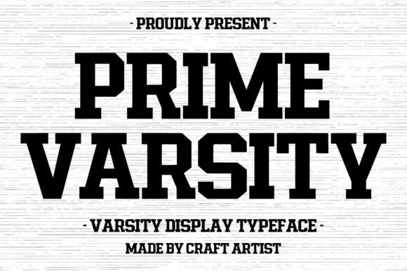 Prime Varsity: A Typeface for Team Spirit