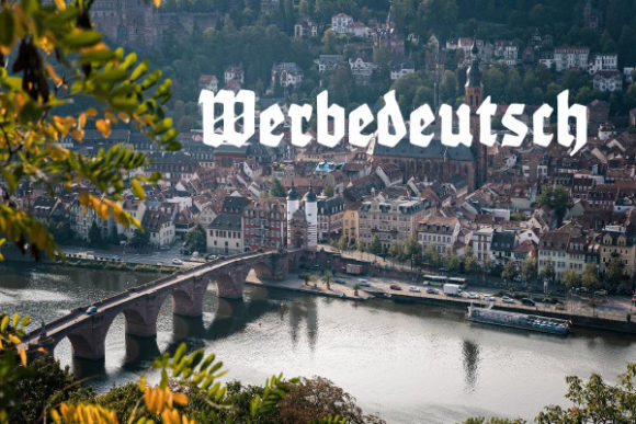 Werbedeutsch: A Blackletter Font for Bold Branding